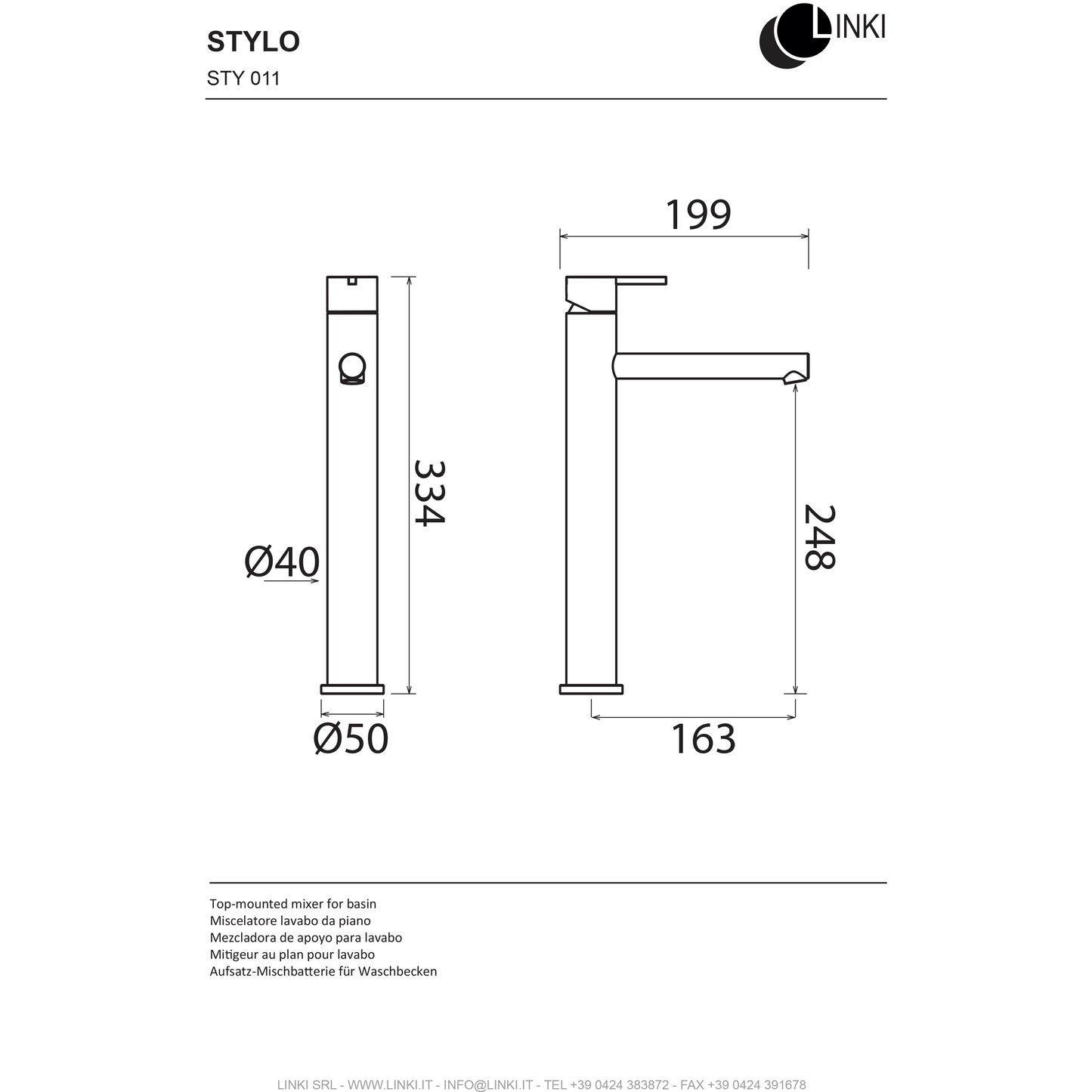 Lavabo faucet vessel single hole Stylo stainless steel STY011