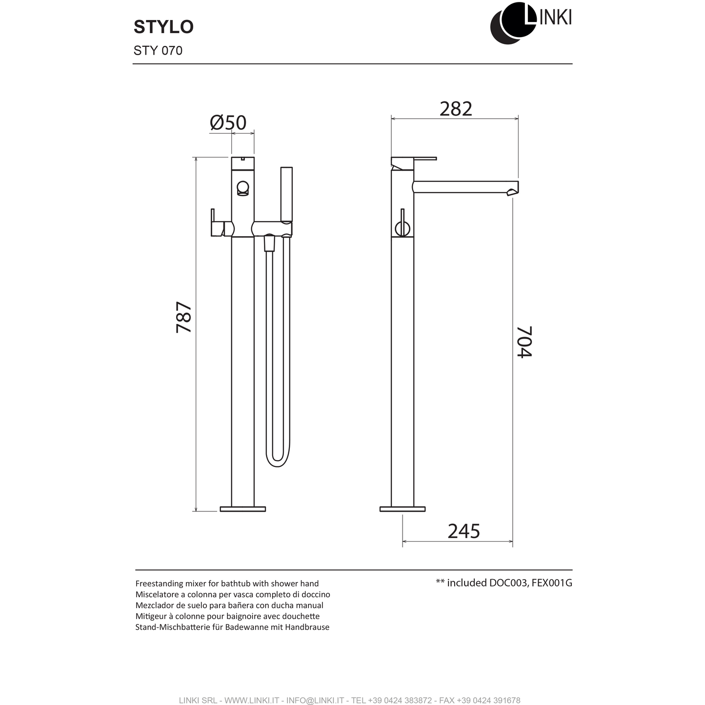 Bathtub faucet freestanding Stylo stainless steel STY070